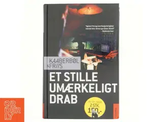 Et stille umærkeligt drab af Lene Kaaberbøl, Agnete Friis (Bog)