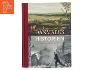 Danmarkshistorien : samfund, livsformer og politik (Bog)