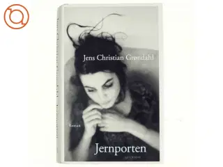 Jernporten : roman af Jens Christian Grøndahl (Bog)