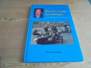 Røver-Axels fortællinger - se fotos og omtale 