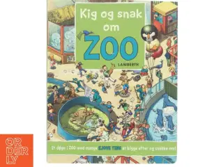 Kig og snak om Zoo af Lena Lamberth (Bog)