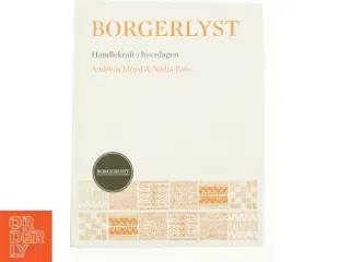 Borgerlyst - Handlekraft i hverdagen af Andreas Lloyd og Nadja Pass