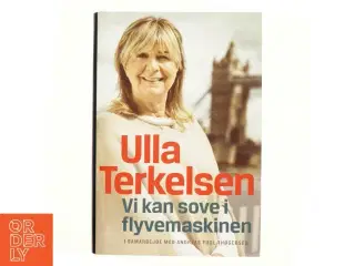 Vi kan sove i flyvemaskinen af Ulla Terkelsen (Bog)