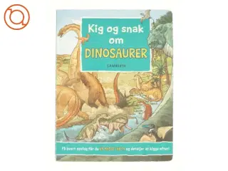 Kig og snak om dinosaurer af Lena Lamberth (Bog)
