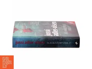 Flaskepost fra P af Jussi Adler-Olsen (Bog)