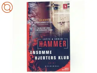 Ensomme hjerters klub : krimi af Lotte Hammer (Bog)