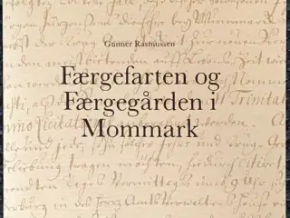 Færgefarten og Færgegården i Mommark