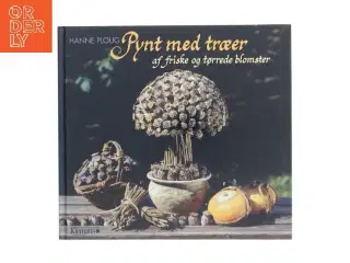 Pynt med træer af Hanne Ploug (Bog)