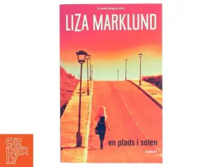 En plads i solen af Liza Marklund fra Rosinante