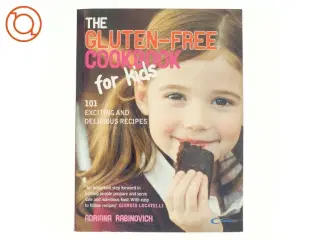 The Gluten-Free Cookbook for Kids af Adriana Rabinovich (Bog)