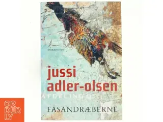 Fasandræberne : krimithriller af Jussi Adler-Olsen (Bog)