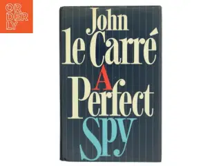 A Perfect Spy af John le Carré (Bog)
