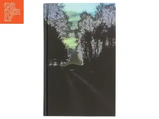 Hardback bog: &#39;Den der lyver&#39; af Ida Jessen