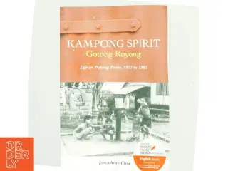 Kampong Spirit Gotong Royong af Josephine Chia (Bog)