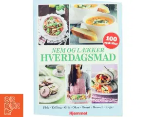 Nem og lækker hverdagsmad af Bente Nissen Lundsgaard (Bog)