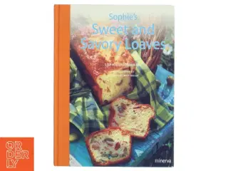 Sophie&#39;s Sweet and Savory Loaves bog fra minerva