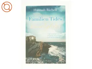 Familien Tides hemmeligheder af Hannah Richell (Bog)