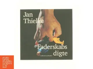 Faderskabsdigte af Jan Thielke (Bog)