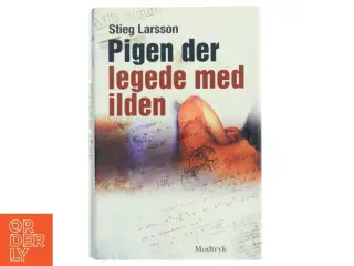 Pigen Der Legede Med Ilden af Larsson, Stieg (Bog)