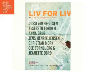 Liv for liv : krimi- og spændingshistorier af Jussi Adler-Olsen (Bog)
