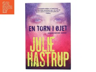 En torn i øjet af Julie Hastrup (Bog)