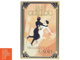 Mellem rødt og sort af Jan Guillou (Bog)