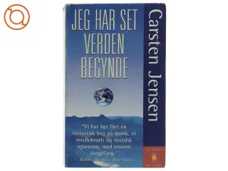 Jeg har set verden begynde af Carsten Jensen (Bog)