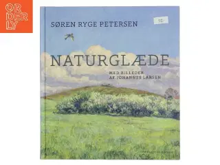 Naturglæde af Søren Ryge Petersen (Bog)