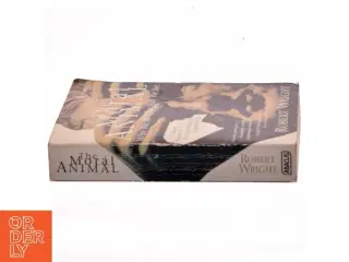 The moral animal : evolutionary psychology and everyday life af Robert Wright (1957-) (Bog)