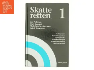 Skatteretten. Bind 1, Skattesystemet, indkomstopgørelsen, kapitalgevinster, subjektiv skattepligt, arbejdsmarkedsbidrag, familiebeskatning af Jen