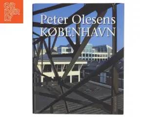 Peter Olesens København af Peter Olesen (f. 1946-01-28) (Bog)