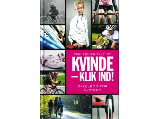 Kvinde, klik ind! - Cykelbog for kvinder