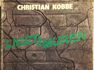Christian Kobbe : Liget i muren