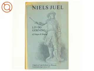 Niels Juel. Liv og gerning af Jørgen H. Barfod (bog)