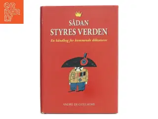 Sådan styres verden af André De Guillaume (Bog)