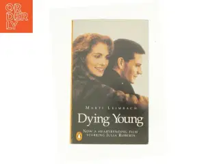 Dying Young af Marti Leimbach (Bog)