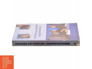 Sundhed og hygiejne i daginstitutioner : en håndbog af Per Vagn-Hansen (Bog)