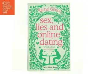 Sex, Lies and Online Dating af Rachel Gibson (Bog)