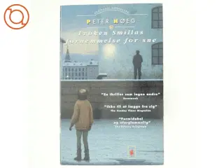 Frøken Smillas fornemmelse for sne af Peter Høeg, Peter Høeg (Bog)