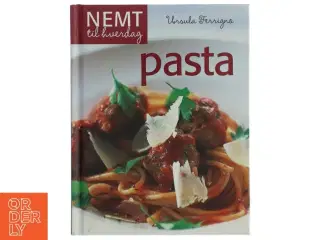 Nemt til hverdag: Pasta (Bog)