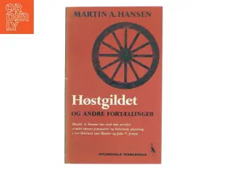 Høstgildet og andre fortællinger af Martin A. Hansen (Bog)