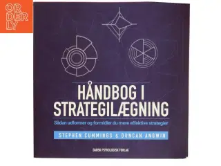 Håndbog i strategilægning : sådan udformer og formidler du mere effektive strategier af Stephen Cummings (Bog)