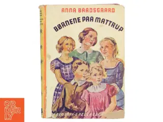 &#39;Børnene på Matrup&#39; af Anna Baadsgaard