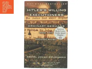 Hitler&#39;s Willing Executioners af Daniel Jonah Goldhagen (Bog)