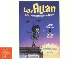 Lille Allan - den menneskelige antenne af Line Knutzon, Peter Frödin (Bog)