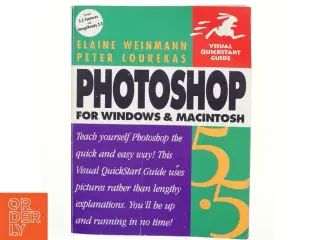 Photoshop 5.5 for Windows and Macintosh af Peter Lourekas (Bog)