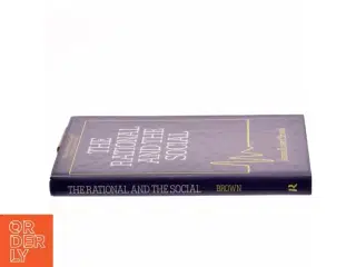 The rational and the social af James Robert Brown (Bog)