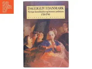 Bog &#39;Dagligliv i Danmark 1720-1790&#39; fra Gyldendals Bogklub