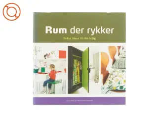 Rum der rykker, enkle ideer til din bolig (bog)