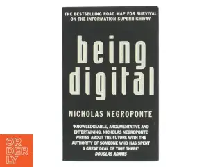 Being digital af Nicholas Negroponte (Bog)